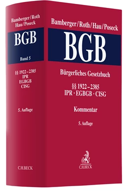 Abbildung von Bamberger / Roth | Bürgerliches Gesetzbuch: BGB, Band 5: §§ 1922-2385, CISG, IPR, EGBGB | 5. Auflage | 2023 | beck-shop.de