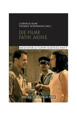 Abbildung von Ruhe / Wortmann | Die Filme Fatih Akins | 1. Auflage | 2022 | beck-shop.de