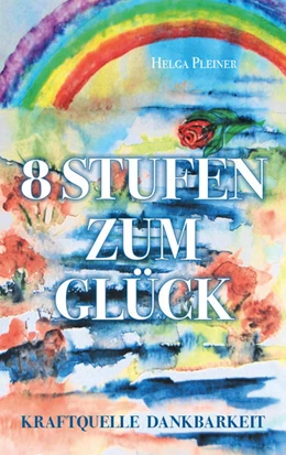 Abbildung von Pleiner | 8 Stufen zum Glück | 1. Auflage | 2021 | beck-shop.de