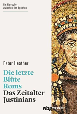 Abbildung von Heather | Die letzte Blüte Roms | 2. Auflage | 2021 | beck-shop.de