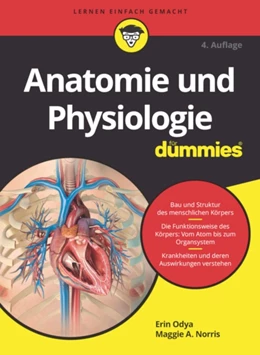 Abbildung von Siegfried / Rae-Dupree | Anatomie und Physiologie für Dummies | 4. Auflage | 2021 | beck-shop.de