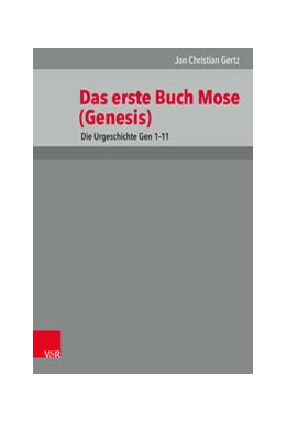 Abbildung von Gertz | 1. Mose (Genesis) 1-11 | 2. Auflage | 2021 | beck-shop.de