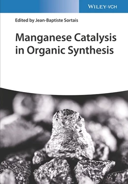 Abbildung von Sortais | Manganese Catalysis in Organic Synthesis | 1. Auflage | 2021 | beck-shop.de