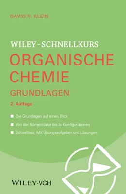 Abbildung von Klein | Wiley-Schnellkurs Organische Chemie I Grundlagen | 2. Auflage | 2021 | beck-shop.de