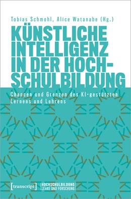 Abbildung von Schmohl / Watanabe | Künstliche Intelligenz in der Hochschulbildung | 1. Auflage | 2023 | beck-shop.de