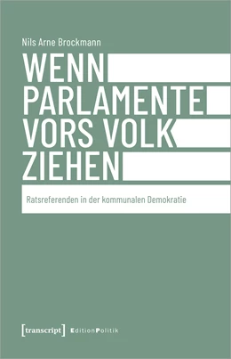 Abbildung von Brockmann | Wenn Parlamente vors Volk ziehen | 1. Auflage | 2021 | beck-shop.de