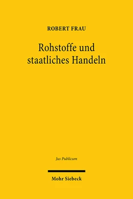 Abbildung von Frau | Rohstoffe und staatliches Handeln | 1. Auflage | 2024 | beck-shop.de