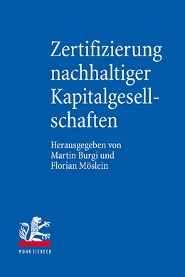 Abbildung von Burgi / Möslein | Zertifizierung nachhaltiger Kapitalgesellschaften | 1. Auflage | 2021 | beck-shop.de