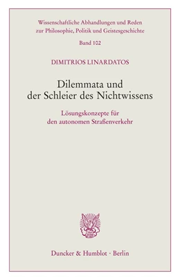 Abbildung von Linardatos | Dilemmata und der Schleier des Nichtwissens | 1. Auflage | 2021 | beck-shop.de