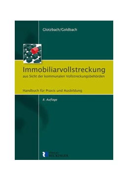 Abbildung von Glotzbach | Immobiliarvollstreckung aus Sicht der kommunalen Vollstreckungsbehörden | 8. Auflage | 2021 | beck-shop.de