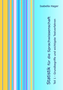 Abbildung von Hager | Statistik für die Sprachwissenschaft | 1. Auflage | 2021 | beck-shop.de