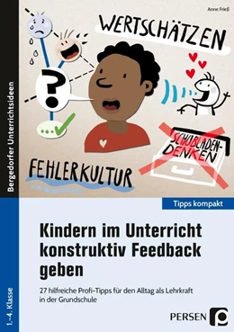 Abbildung von Frieß | Kindern im Unterricht konstruktiv Feedback geben | 1. Auflage | 2021 | beck-shop.de