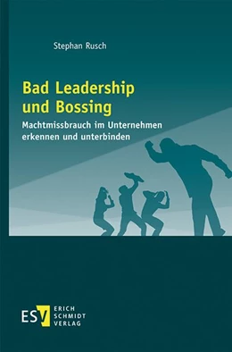 Abbildung von Rusch | Bad Leadership und Bossing | 1. Auflage | 2021 | beck-shop.de