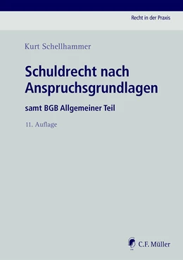 Abbildung von Schellhammer | Schuldrecht nach Anspruchsgrundlagen | 11. Auflage | 2021 | beck-shop.de