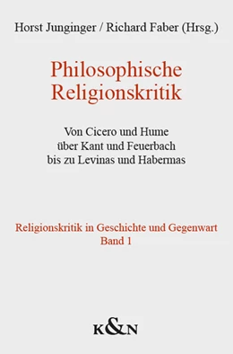 Abbildung von Junginger / Faber | Philosophische Religionskritik | 1. Auflage | 2021 | beck-shop.de