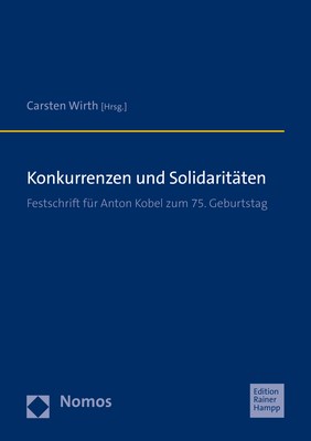 Cover: Wirth, Konkurrenzen und Solidaritäten