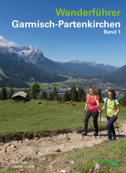 Abbildung von Plott / Durner | Wanderführer Garmisch-Partenkirchen Band 1 | 2. Auflage | 2021 | beck-shop.de