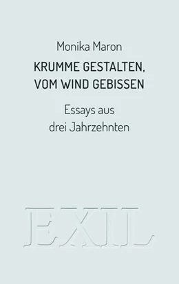 Abbildung von Maron | Krumme Gestalten, vom Wind gebissen | 3. Auflage | 2020 | beck-shop.de