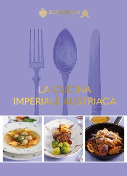 Abbildung von Krenn | La cucina imperiale austriaca | 1. Auflage | 2021 | beck-shop.de