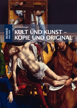Abbildung von Putzger | Kult und Kunst - Kopie und Original | 1. Auflage | 2021 | beck-shop.de