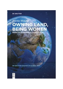 Abbildung von Mondal | Owning Land, Being Women | 1. Auflage | 2021 | beck-shop.de