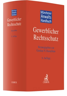 Abbildung von Münchener Anwaltshandbuch Gewerblicher Rechtsschutz | 6. Auflage | 2022 | beck-shop.de