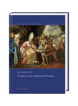 Abbildung von Kleber | Taxation in the Achaemenid Empire | 1. Auflage | 2021 | beck-shop.de