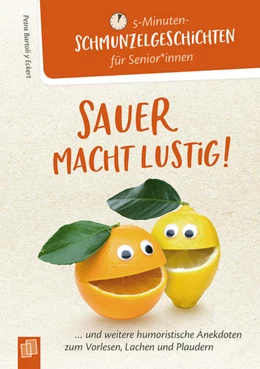 Abbildung von Bartoli Y Eckert | Sauer macht lustig! | 1. Auflage | 2021 | beck-shop.de