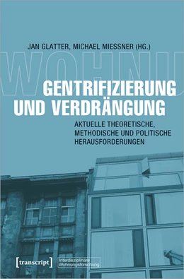Abbildung von Glatter / Mießner | Gentrifizierung und Verdrängung | 1. Auflage | 2021 | beck-shop.de