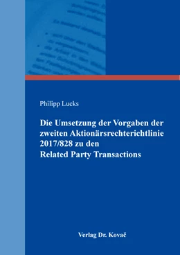 Abbildung von Lucks | Die Umsetzung der Vorgaben der zweiten Aktionärsrechterichtlinie 2017/828 zu den Related Party Transactions | 1. Auflage | 2021 | 246 | beck-shop.de