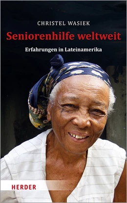 Abbildung von Wasiek | Seniorenhilfe weltweit | 1. Auflage | 2021 | beck-shop.de