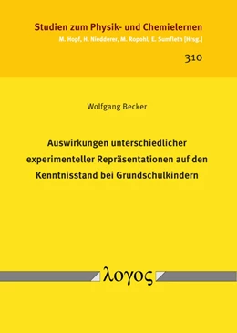 Abbildung von Becker | Auswirkungen unterschiedlicher experimenteller Repräsentationen auf den Kenntnisstand bei Grundschulkindern | 1. Auflage | 2021 | 310 | beck-shop.de