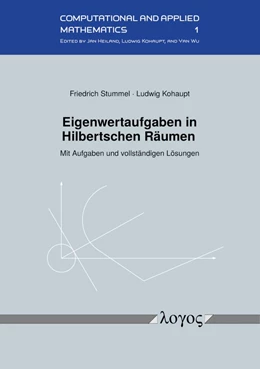 Abbildung von Kohaupt / Stummel | Eigenwertaufgaben in Hilbertschen Räumen | 1. Auflage | 2021 | 1 | beck-shop.de
