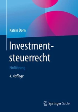 Abbildung von Dorn | Investmentsteuerrecht | 4. Auflage | 2021 | beck-shop.de