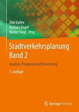Abbildung von Vallée / Engel | Stadtverkehrsplanung Band 2 | 3. Auflage | 2021 | beck-shop.de