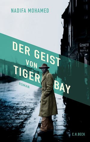 Cover: Nadifa Mohamed, Der Geist von Tiger Bay