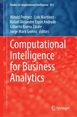 Abbildung von Pedrycz / Martínez | Computational Intelligence for Business Analytics | 1. Auflage | 2021 | 953 | beck-shop.de