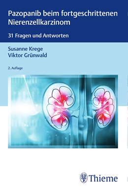 Abbildung von Pazopanib beim fortgeschrittenen Nierenzellkarzinom | 2. Auflage | 2021 | beck-shop.de