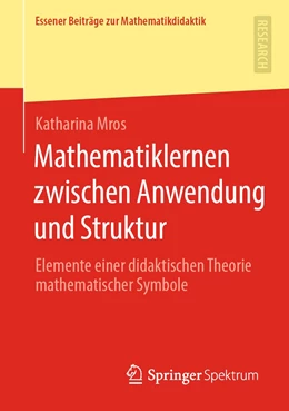 Abbildung von Mros | Mathematiklernen zwischen Anwendung und Struktur | 1. Auflage | 2021 | beck-shop.de