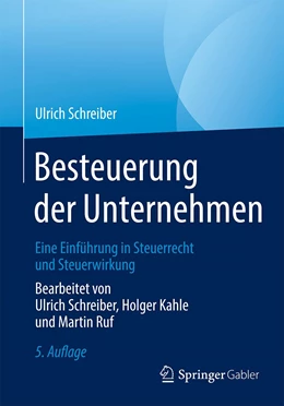 Abbildung von Schreiber / Kahle | Besteuerung der Unternehmen | 5. Auflage | 2022 | beck-shop.de