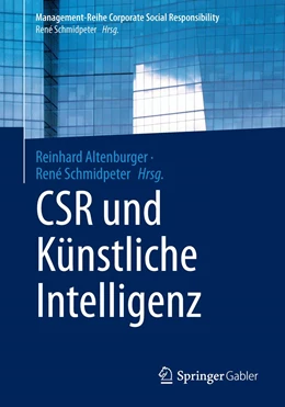 Abbildung von Altenburger / Schmidpeter | CSR und Künstliche Intelligenz | 1. Auflage | 2021 | beck-shop.de