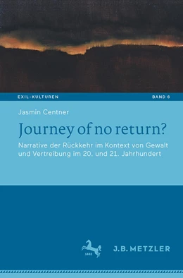 Abbildung von Centner | Journey of no return? | 1. Auflage | 2021 | 6 | beck-shop.de