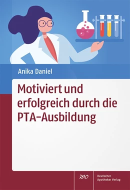 Abbildung von Daniel | Motiviert und erfolgreich durch die PTA-Ausbildung | 1. Auflage | 2021 | beck-shop.de