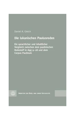 Abbildung von Gleich | Die lukanischen Paulusreden | 1. Auflage | 2021 | beck-shop.de