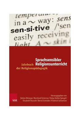 Abbildung von Altmeyer / Grümme | Sprachsensibler Religionsunterricht | 1. Auflage | 2021 | beck-shop.de