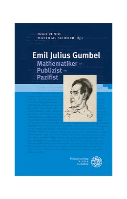 Abbildung von Runde / Scherer | Emil Julius Gumbel. Mathematiker – Publizist – Pazifist | 1. Auflage | 2022 | 10 | beck-shop.de