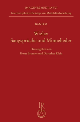 Abbildung von Brunner / Klein | Wizlav. Sangsprüche und Minnelieder | 1. Auflage | 2021 | 52 | beck-shop.de