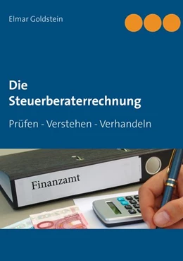 Abbildung von Goldstein | Die Steuerberaterrechnung | 1. Auflage | 2021 | beck-shop.de