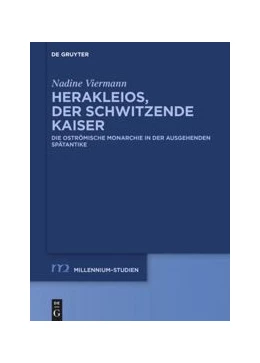 Abbildung von Viermann | Herakleios, der schwitzende Kaiser | 1. Auflage | 2021 | beck-shop.de