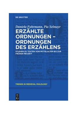 Abbildung von Fuhrmann / Selmayr | Erzählte Ordnungen - Ordnungen des Erzählens | 1. Auflage | 2021 | beck-shop.de